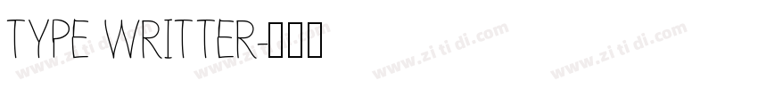 TYPE WRITTER字体转换